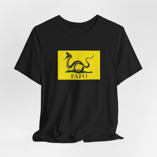 Gadsden Flag Shirt 4: FAFO