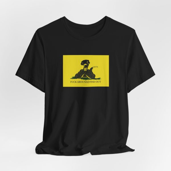 Gadsden Flag Shirt 3: Fuc& Around And Find Out