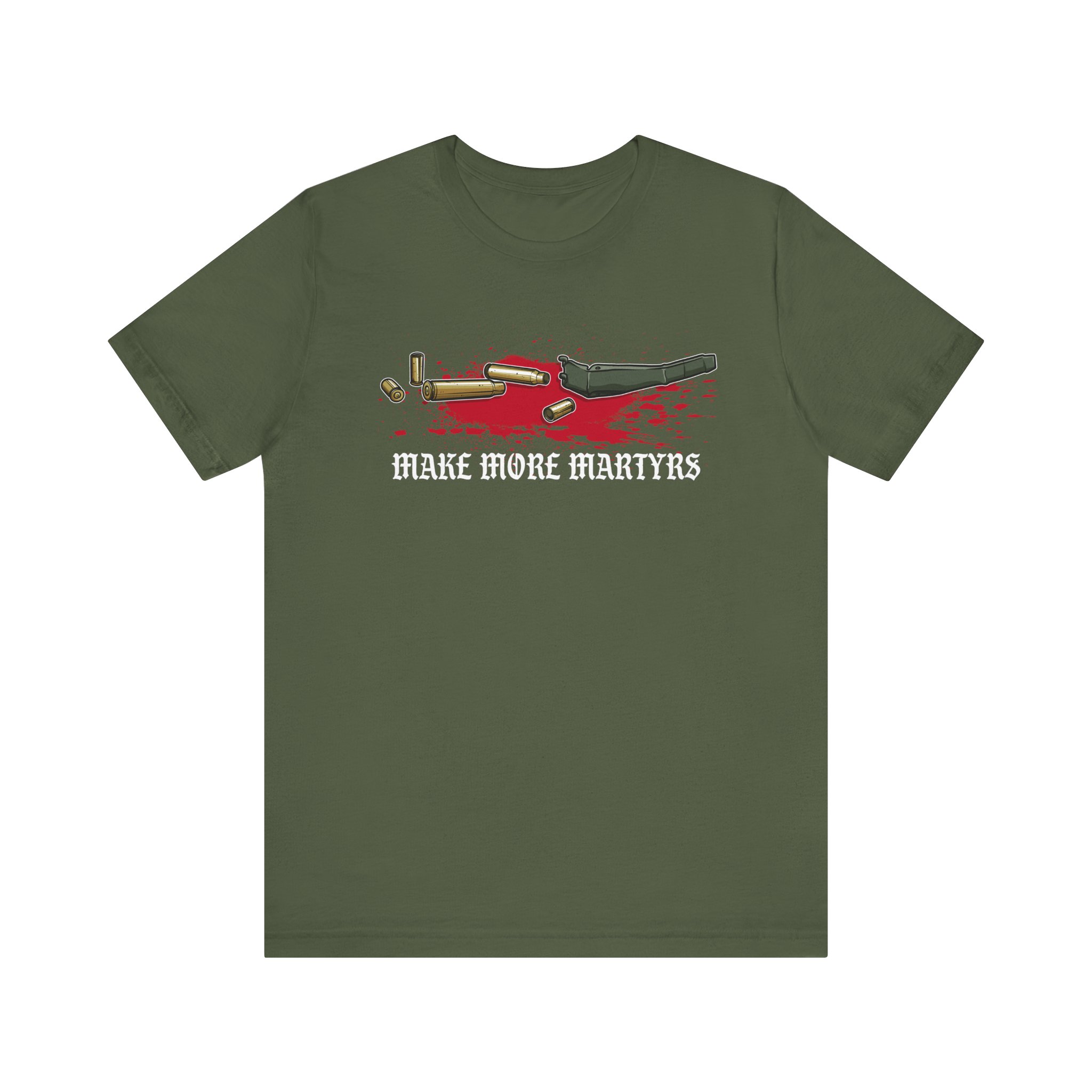 Make More Martyrs Shirt - Image 3